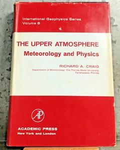 The Upper Atmosphere Richard A Craig 1965 Academic Press 509 pgs Vol 8 Int Geoph - Picture 1 of 13