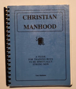 Christian Manhood: A Guide for Training Boys to Be Spiritually Strong Men - Imagen 1 de 1