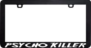 PSYCHO KILLER DEVIL SATAN EVIL LICENSE PLATE FRAME - Bild 1 von 3