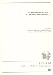 MEDIOEVO UMANISTICO E UMANESIMO MEDIEVALE - X SETTIMANA DI STUDI MEDIEVALI - Picture 1 of 1
