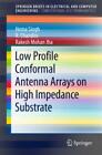 Low Profile Conformal Antenna Arrays on High Impedance Substrate  3020