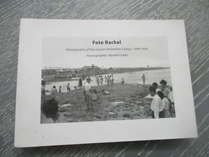 Photographs of the Cyprus Detention camps 1948 - 1949, Hebrew & English, 2011 - Picture 1 of 18