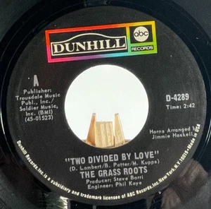 THE GRASS ROOTS 45 RPM TWO DIVIDED BY LOVE / LET IT GO—EX - Picture 1 of 6