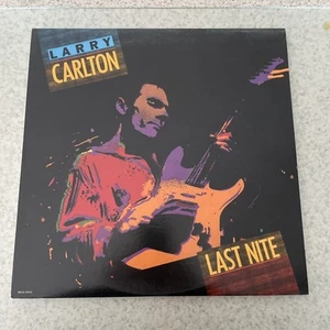 Larry Carlton - Last Nite (LP, Album, Glo) - Picture 1 of 15
