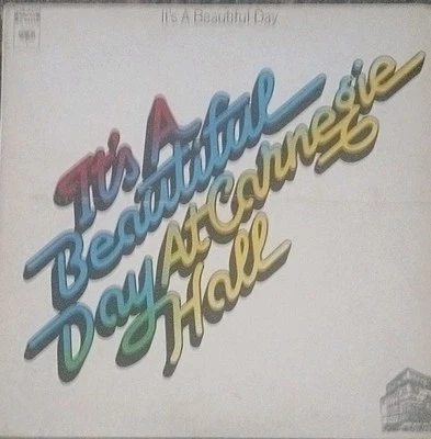 It's A Beautiful Day - It's A Beautiful Day At Carnegie Hall - Image 1 of 4