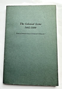 The Coloniala Scene 1602-1800, American Antiquarian Society Exhibit Catalog 1950 - Picture 1 of 14