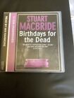 Birthdays for the Dead by Stuart MacBride (Audio CD, 2012) 11 Discs