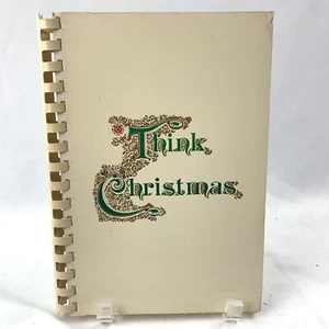 Vtg Think Christmas Junior League of Washington DC Cookbook Crafts Gifts 1980 - Picture 1 of 11