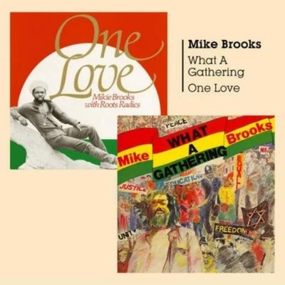 Mike Brooks What a Gathering/One Love (CD) Album - Image 1 of 2