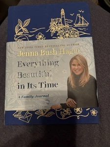 Everything Beautiful In It’s Time - A Family Journal By Jenna Bush Hager - Picture 1 of 2