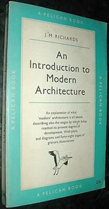 MODERN ARCHITECTURE J M Richards PENGUIN BOOKS illus MATERIALS Methods DESIGN - Picture 1 of 2