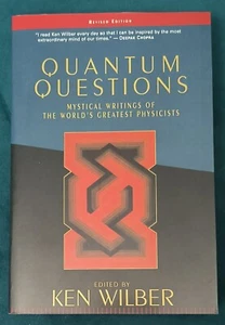 Quantum Questions : Mystical Writings of the World's Great Physicists, Paperb... - Imagen 1 de 4