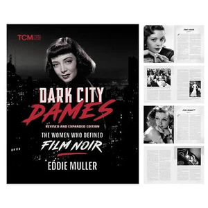 Dark City Dames: The Women Who Defined Film Noir (Revised And Expanded Edition) - Foto 1 di 12