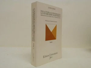 Dalla storia all'epistemologia: Lo storicismo scientifico - Zanzi, Geymonat Jaca - Picture 1 of 1