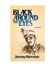 Black Around the Eyes, Jeremy Akerman