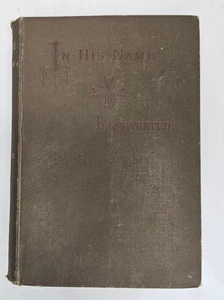 In His Name Story of the Waldenses 700 Years Ago Edward Hale Jacomb-Hood 1895 - Picture 1 of 8