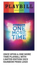 Once Upon A One More Time Playbill June 2023 Pride Edition