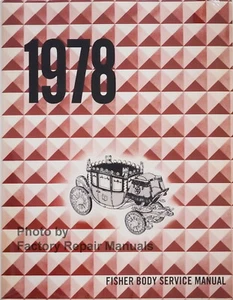 1978 Buick Cadillac Chevy Olds Pontiac Body Service Manual Shop Repair Reprint - Foto 1 di 2