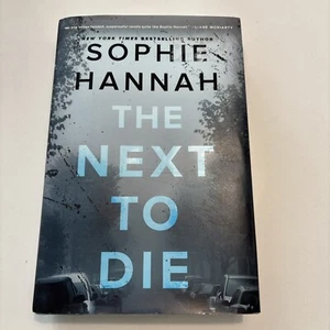 The Next to Die: A Novel By Hannah, Sophie. First American Edition - Bild 1 von 3