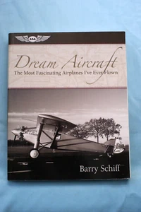 Dream Aircraft - Most Fascinating Aircraft I've Ever Flown - Barry Schiff - Soft - Imagen 1 de 5