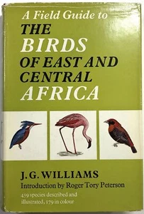 John G Williams / Field Guide to the Birds of East and Central Africa 1965 - Picture 1 of 1