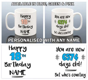18th BIRTHDAY MUG Gift Boys 18 YEARS PERSONALISED CUP Girls Him Her Son Daughter - Picture 1 of 10