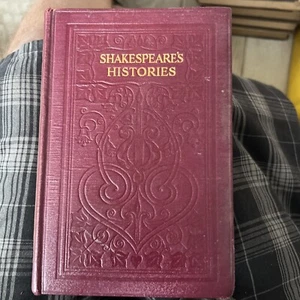 The Histories and Poems of Shakespeare by Shakespeare, William 1912 HC BOOK - Picture 1 of 5