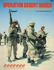 OPERATION DESERT SHIELD, prelude to "Desert Storm" - Picture 1 of 1