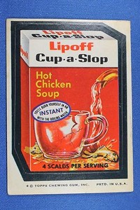 1974 Topps - Wacky Packages - Lipoff Cup-a-Slop - Excellent Condition