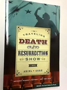 THE TRAVELING DEATH AND RESURRECTION SHOW (ADVANCED COPY BOOK - Imagen 1 de 1