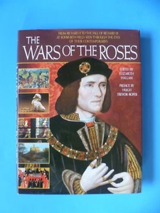 The Wars of the Roses From Richard II to Fall of Richard III 1st Amer Ed 1988 - Picture 1 of 6
