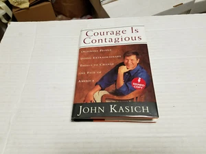 Courage Is Contagious by John Kasich SIGNED 1st/1st - Imagen 1 de 3