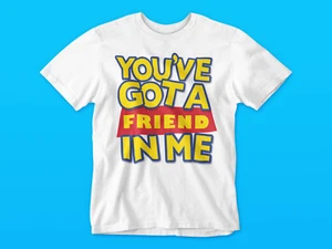 You've Got A Friend In Me Toy Story Movie Quote Vacation Kids Premium T-Shirt - Picture 1 of 17