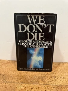 We Don't Die George Anderson's Conversations with The Other Side 1988 Romanowski - Picture 1 of 1