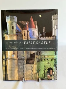 Within The Fairy Castle 1st Edition 1997-Colleen Moore’s Castle - Picture 1 of 8