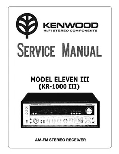 Kenwood Model Eleven III Receiver Service Manual - Picture 1 of 1
