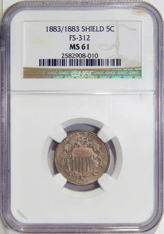1883/1883 5c NGC MS 61 FS-312 REPUNCHED DATE ~ NEAT SHIELD NICKEL RPD VARIETY Cover