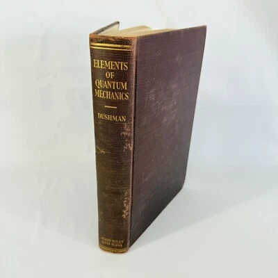 The Elements of Quantum Mechanics by Saul Dushman, John Wiley HC 1938 - Image 1 of 4
