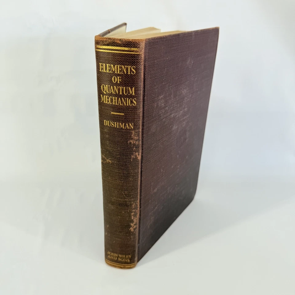 The Elements of Quantum Mechanics by Saul Dushman, John Wiley HC 1938 - Image 1 of 4
