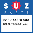 55110-44AF0-000 Suzuki Tire,fr(70/100-21 44m) 5511044AF0000, New Genuine OEM Par