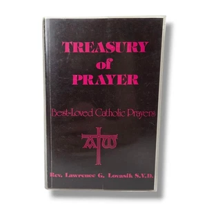 Treasury of Prayer Best Loved Catholic Prayers by Father Lawrence Lovasik 1977 - Picture 1 of 9