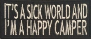 It’s A Sick World Biker Tab Patch Funny Sayings Emblem Sew On / Iron On - Picture 1 of 4