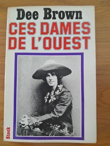 CES DAMES DE L OUEST STOCK 1974 TBE - Photo 1/5