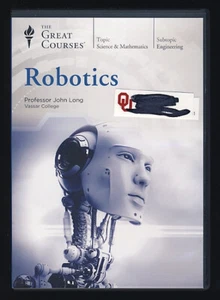 Robotics The Great Courses Medical Robots Drones Cyborgs Self-Driving Car Skynet - Picture 1 of 1