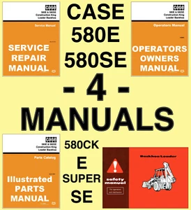 Case 580E Super E Tractor SHOP SERVICE & OPERATOR & PARTS MANUAL -4- MANUALS SET - Picture 1 of 12