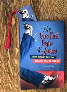 The Perfect Pair of Jeans: Design Your Life to Fit You Signed by Tracy Butz WOW! - Foto 1 di 9