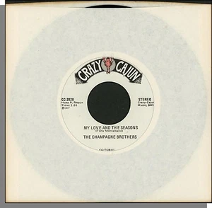 The Champagne Brothers - My Love and The Seasons + Snow On The Bayou - 7" 45! - Imagen 1 de 3