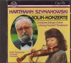 Christiane Edinger - Hartmann Concerto Funebre & Szymanowski Violin Concerto 1