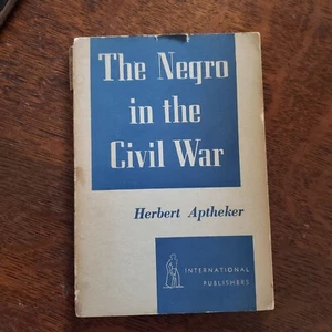 1938 The Negro in the Civil War Herbert Aptheker International Publishers - Picture 1 of 7