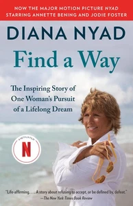 Find a Way: The Inspiring Story of One Woman's Pursuit of a Lifelong Dream - Picture 1 of 1